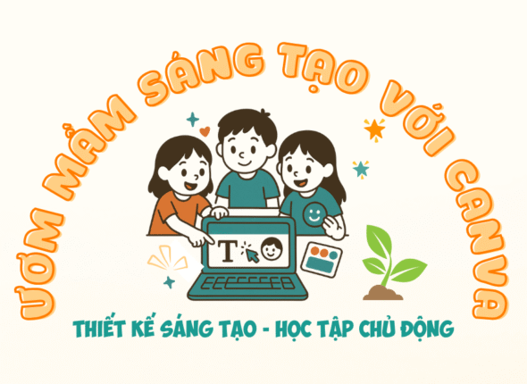 Ươm mầm sáng tạo với Canva